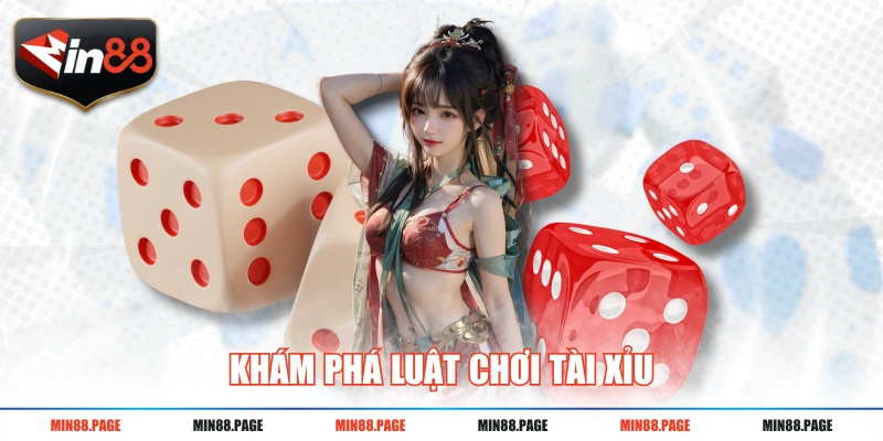 Khám phá luật chơi tài xỉu