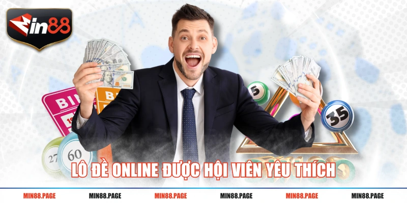 Lô đề online được hội viên yêu thích